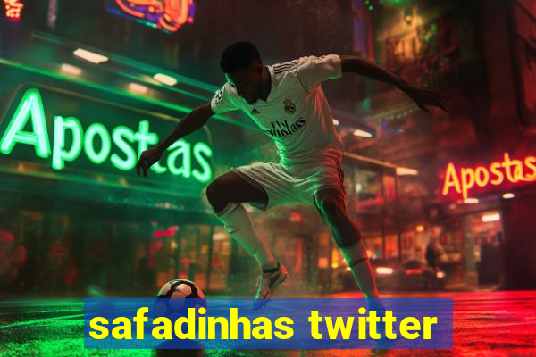 safadinhas twitter